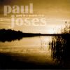 Paul Joses - Gold In A Muddy River